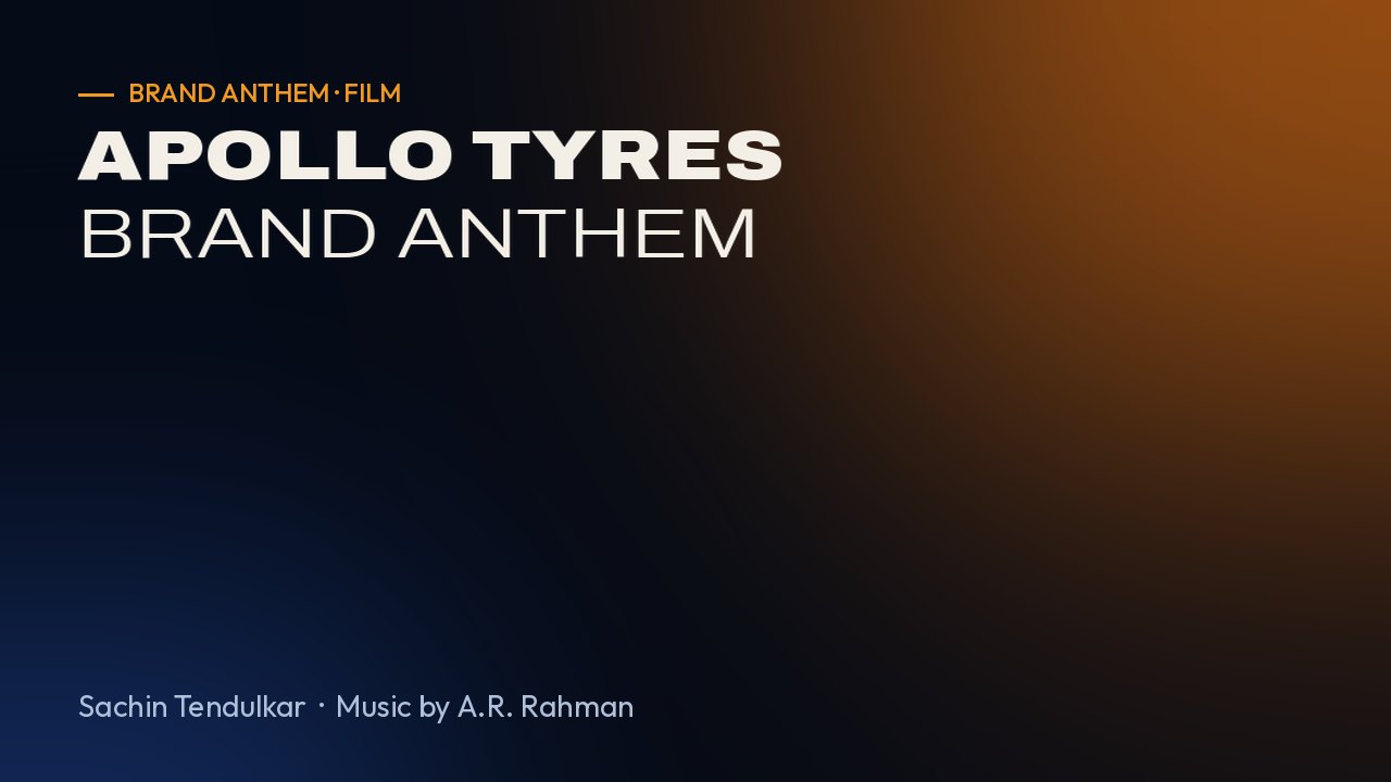 Apollo Tyres brand anthem film
